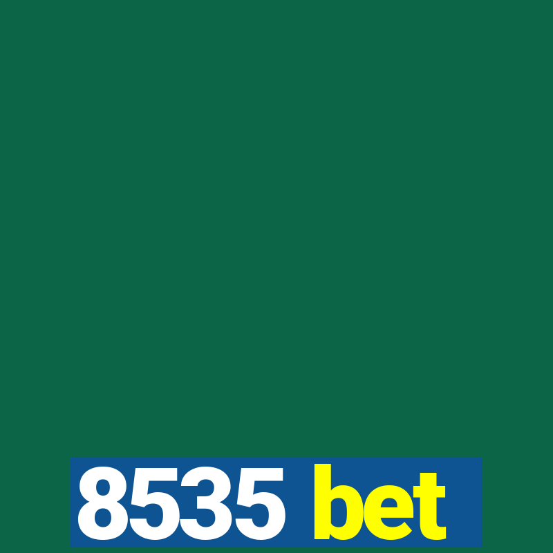 8535 bet